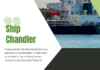 What is the role of a Ship Chandler?