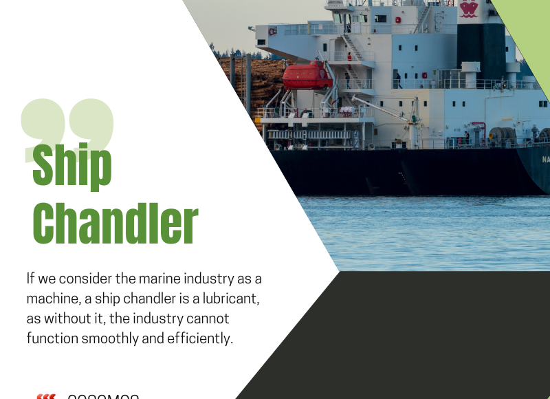 What is the role of a Ship Chandler?