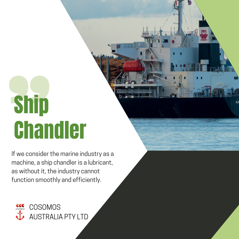 What is the role of a Ship Chandler?